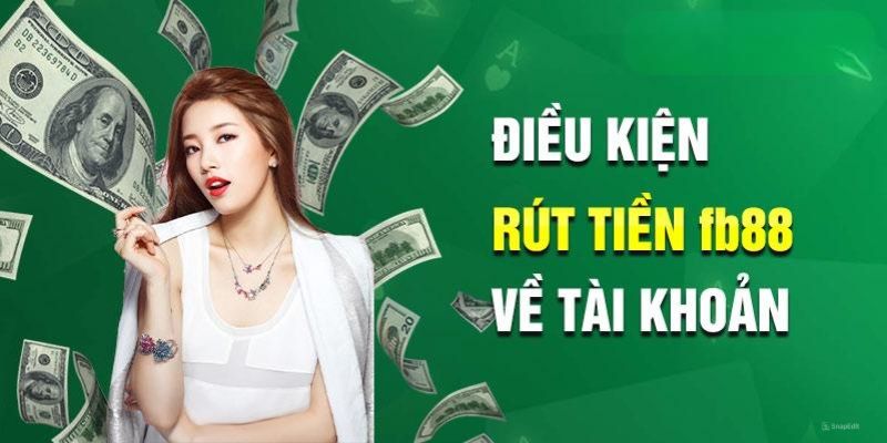 Tuân thủ quy định khi rút tiền FB88 nhằm xử lý nhanh chóng và tránh phát sinh lỗi